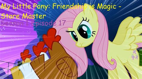 My little pony friendship is magic stare master